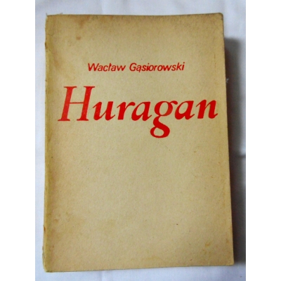 Gąsiorowski W.  HURAGAN  Tom 1,2,3