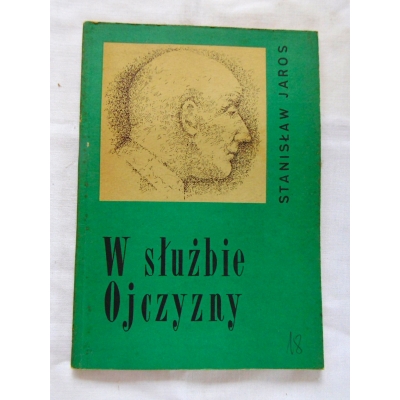 Jaros S. W SŁUŻBIE OJCZYZNY