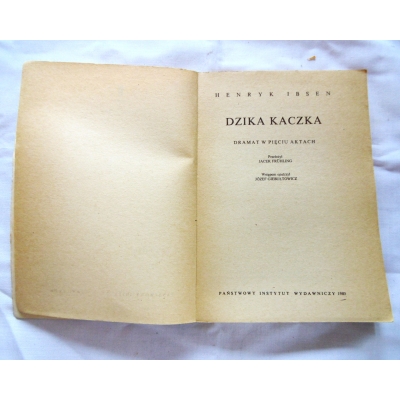 Ibsen H. DZIKA KACZKA