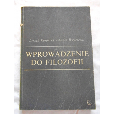 Kasprzyk L. WPROWADZENIE DO FILOZOFII