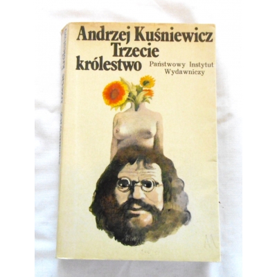 Kuśniewicz A. TRZECIE KRÓLESTWO