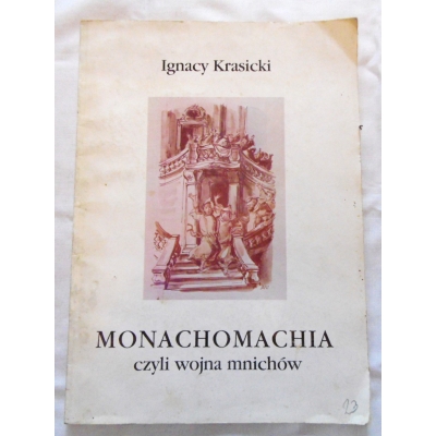 Krasicki I. MONACHOMACHIA czyli wojna mnichów