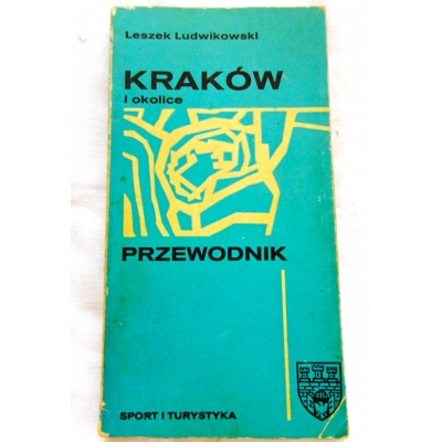 Ludwikowski L. KRAKÓW I OKOLICE  62/9/L/g