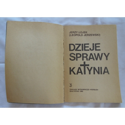 Łojek J. DZIEJE SPRAWY KATYNIA 372/7/L/g