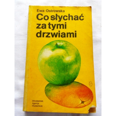 Ostrowska E. CO SŁYCHAĆ ZA TYMI DRZWIAMI