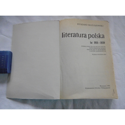 Matuszewski R.  LITERATURA POLSKA lat 1918 - 1939