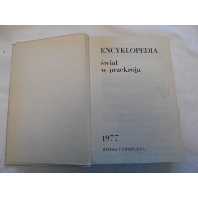 Pr.zb. ENCYKLOPEDIA  świat w przekroju 1977