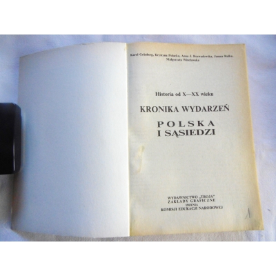 Pr.zb.   HISTORIA OD X - XX WIEKU  Kronika wydarzeń  POLSKA I SĄSIEDZI