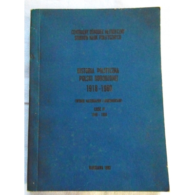 Pr.zb.  HISTORIA POLITYCZNA POLSKI ODRODZONEJ 1918 -1980  Cz. IV 1940-1959