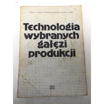 Pr. zb.  TECHNOLOGIA WYBRANYCH GAŁĘZI PRODUKCJI