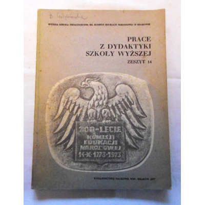 Pr. zb.  PRACE Z DYDAKTYKI SZKOŁY WYŻSZEJ  Zeszyt 14