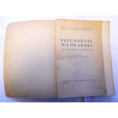 Pr. zb.  PRZEWODNIK WĘDKARSKI  po województwie krakowskim