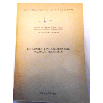 Pr. zb. EKONOMIKA I PROGRAMOWANIE ROZWOJU PRZEMYSŁU