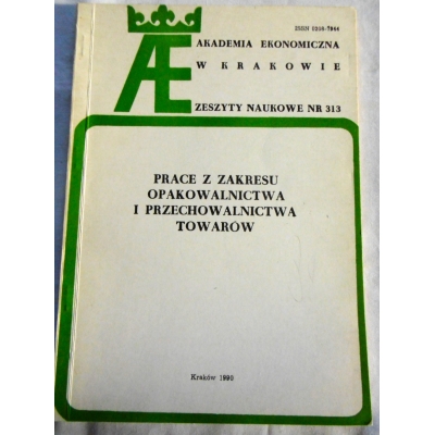 Pr. zb.  PRACE Z ZAKRESU OPAKOWALNICTWA I PRZECHOWALNICTWA TOWARÓW