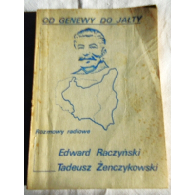 Raczyński E.  OD GENEWY DO JAŁTY