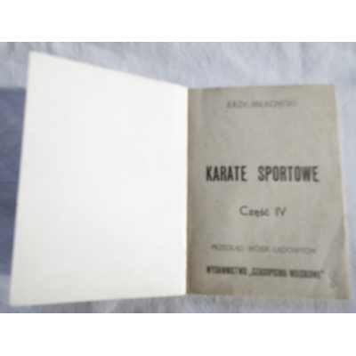 Miłkowski  J.  KARATE SPORTOWE  Część IV