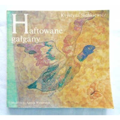 Siienkiewicz K.  HAFTOWANE GAŁGANY