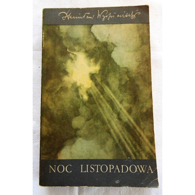 Wyspiański S. NOC LISTOPADOWA