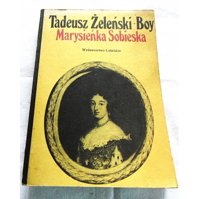 Żeleński-Boy T. MARYSIEŃKA SOBIESKA