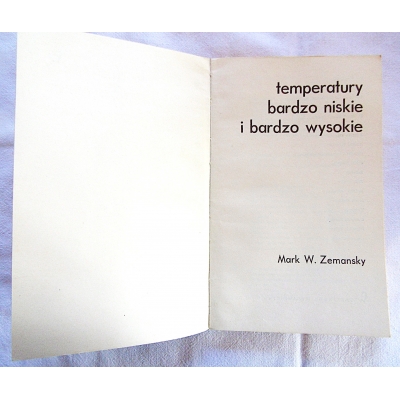 Zemansky M.W. TEMPERATURY BARDZO NISKIE I  BARDZO WYSOKIE