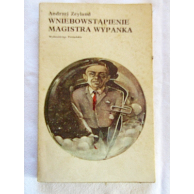 Zeyland A. WNIEBOWSTĄPIENIE MAGISTRA WYPANKA