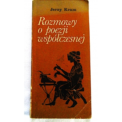 Kram J.  ROZMOWY O POEZJI