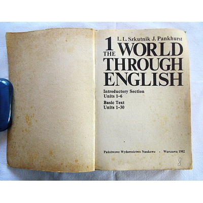 Szkutnik L.L. THE WORLD THROUGH ENGLISH