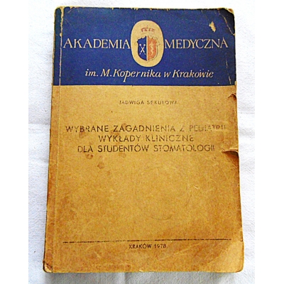 Sekułowa J. WYBRANE ZAGADNIENIA Z PEDIATRII  Wykłady kliniczne dla...