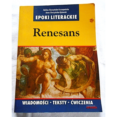 Sieszyńska -Szcepańska H.  EPOKI LITERACKIE  Renesans