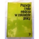 Pr. zb.  POZYCJA I  ROLA MISTRZA W ZAKŁADZIE PRACY